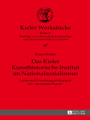 cover image of Das Kieler Kunsthistorische Institut im Nationalsozialismus
